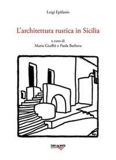 L’ architettura rustica in Sicilia