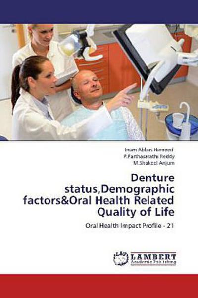 Denture status,Demographic factors&Oral Health Related Quality of Life