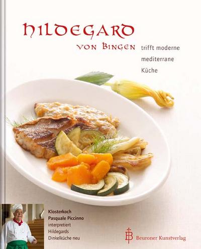 Hildegard von Bingen trifft moderne mediterrane Küche: Klosterkoch Pasquale Piccinno interpretiert Hildegards Dinkelküche neu