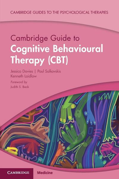 Cambridge Guide to Cognitive Behavioural Therapy (CBT)