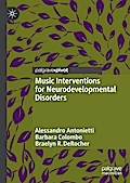 Music Interventions for Neurodevelopmental Disorders