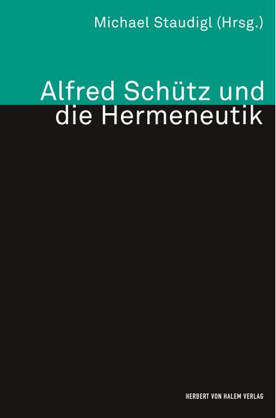 Alfred Schütz und die Hermeneutik