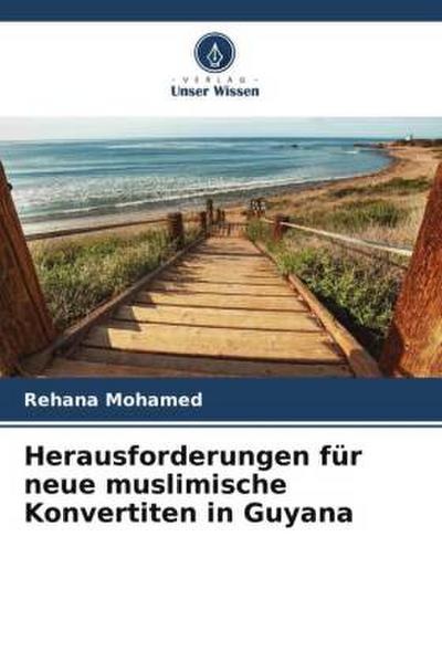 Herausforderungen für neue muslimische Konvertiten in Guyana