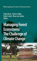 Managing Forest Ecosystems: The Challenge of Climate Change