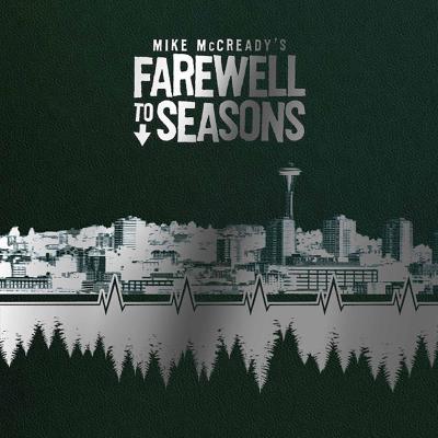 Mike McCready’s Farewell to Seasons (Deluxe Edition)