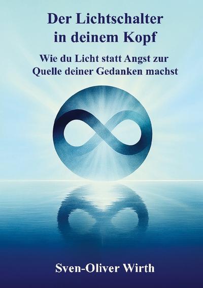 Der Lichtschalter in deinem Kopf
