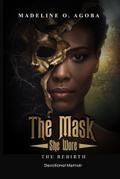 The Mask She Wore