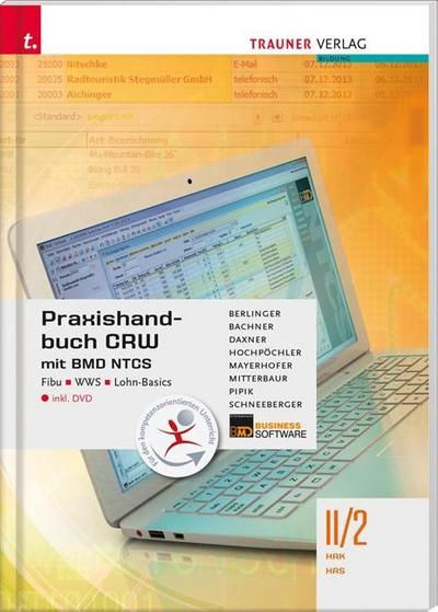 Praxishandbuch CRW mit BMD NTCS II/2 HAK/HAS, m. DVD-ROM