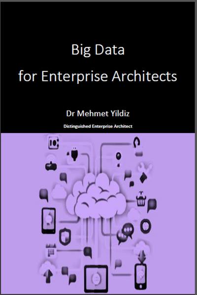 Big Data for Enterprise Architects