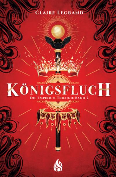 Königsfluch - Die Empirium-Trilogie
