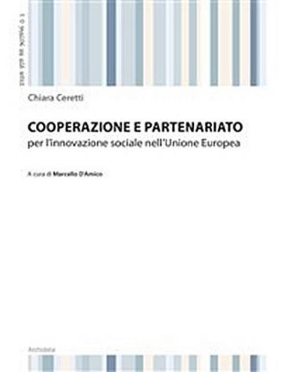 Cooperazione e partenariato per l’innovazione sociale nell’Unione Europea
