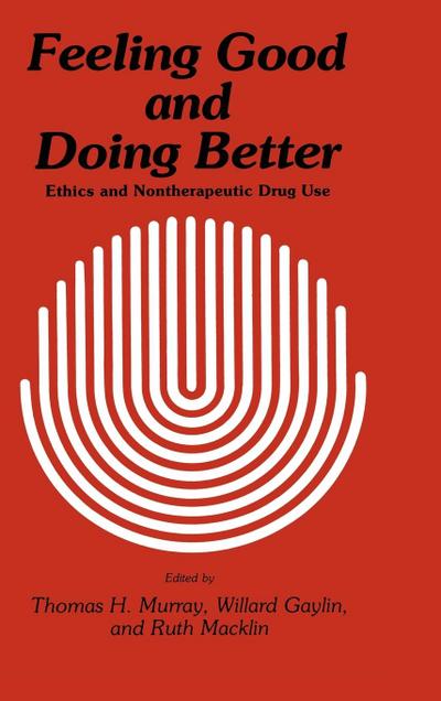 Feeling Good and Doing Better