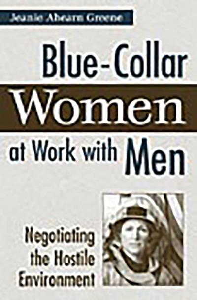 Blue-Collar Women at Work with Men