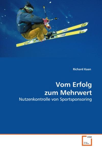 Vom Erfolg zum Mehrwert