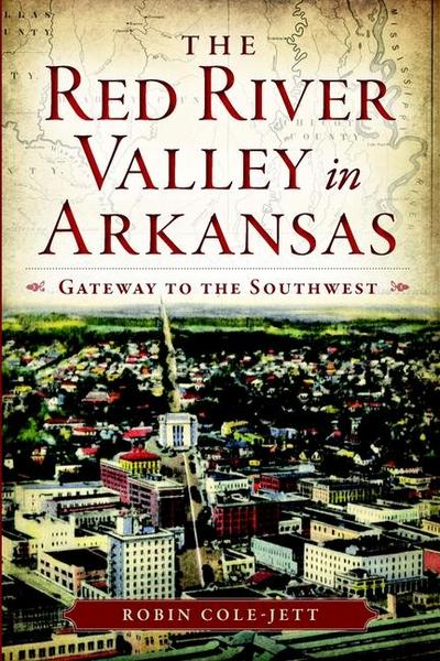 The Red River Valley in Arkansas