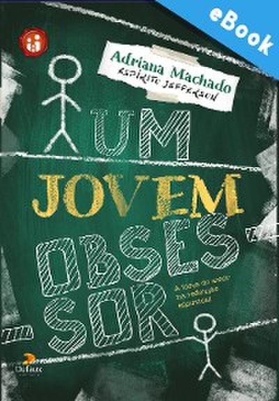 Um Jovem Obsessor