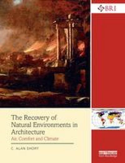 The Recovery of Natural Environments in Architecture