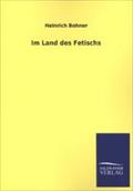 Im Land des Fetischs