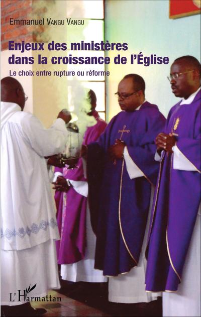Enjeux des ministères dans la croissance de l’Eglise
