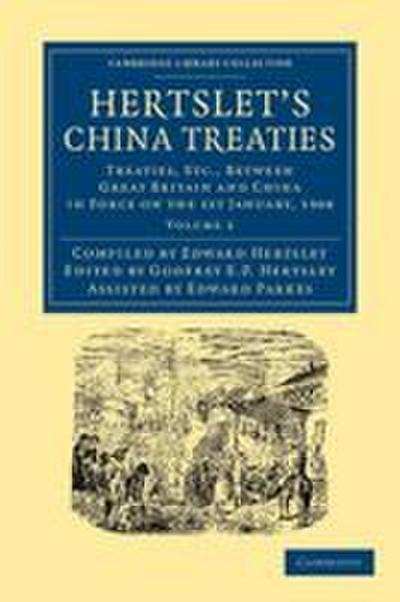 Hertslet’s China Treaties - Volume 2