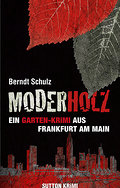 Moderholz - Berndt Schulz
