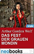 Das Fest Der Grauen Mondin (Neobooks Singles) - Arthur Gordon Wolf