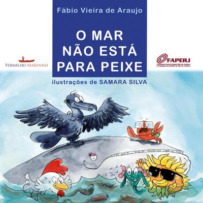 O Mar não está para peixe