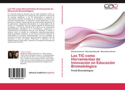 Las TIC como Herramientas de Innovación en Educación Bromatológica