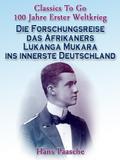 Die Forschungsreise das Afrikaners Lukanga Mukara 
