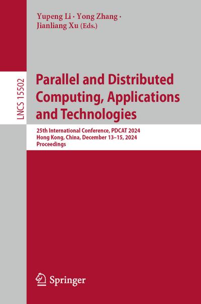 Parallel and Distributed Computing, Applications and Technologies
