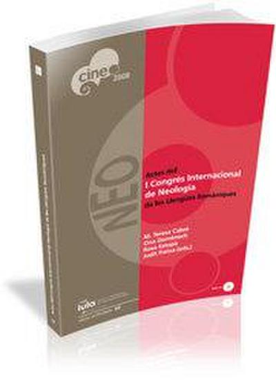 Actes del I Congrés Internacional de Neologia de les llengües romaniques