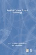Applied Positive School Psychology