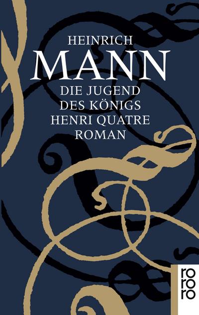Die Jugend des Königs Henri Quatre