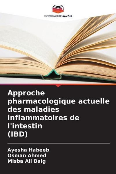 Approche pharmacologique actuelle des maladies inflammatoires de l’intestin (IBD)