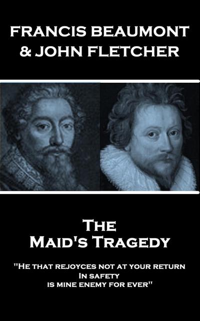 The Maids Tragedy