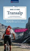 KOMPASS Transalp Bike & E-Bike - Alpenüberquerungen: Genussvoll bis anspruchsvoll
