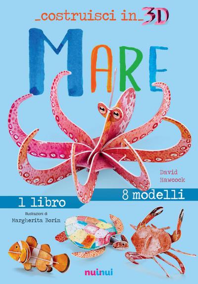 Mare. Costruisci in 3D. Con gadget