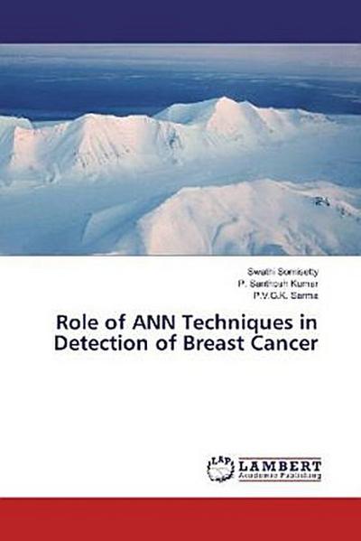 Role of ANN Techniques in Detection of Breast Cancer
