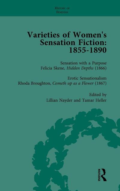 Varieties of Women’s Sensation Fiction, 1855-1890 Vol 4