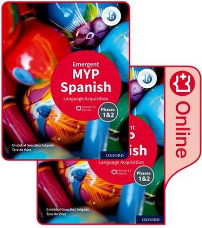 MYP Spanish Language Acquisition (Emergent) Print and Enhanced Online Course Book Pack