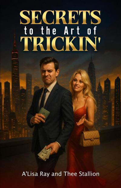 Secrets to the Art of Trickin’