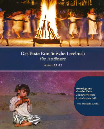 Lerne Rumänische Sprache: Das Erste Rumänische Lesebuch für Anfänger