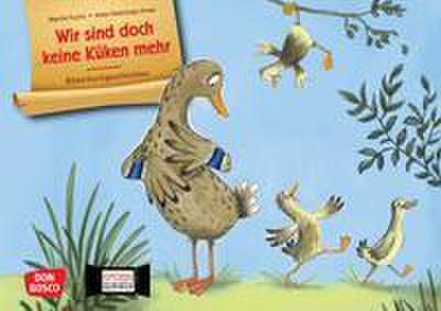 Wir sind doch keine Küken mehr