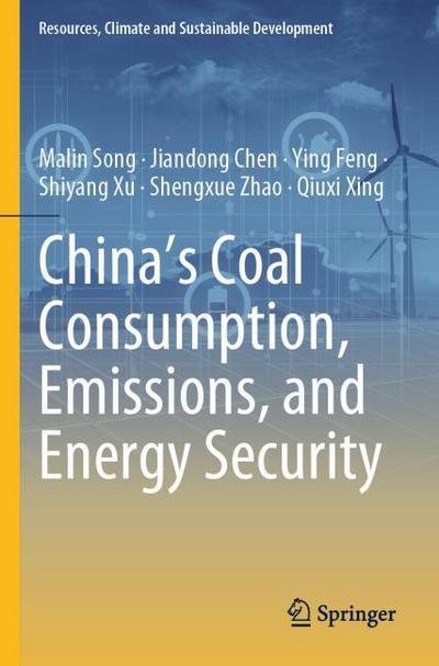 China’s Coal Consumption, Emissions, and Energy Security