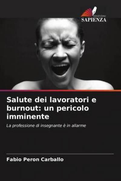 Salute dei lavoratori e burnout: un pericolo imminente