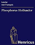 Phosphorus Hollunder