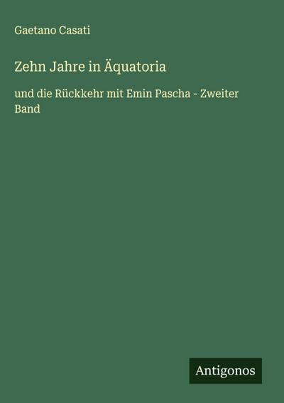 Zehn Jahre in Äquatoria