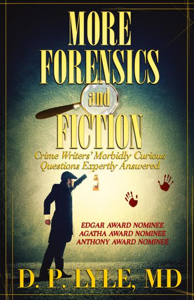 Lyle, D: More Forensics and Fiction