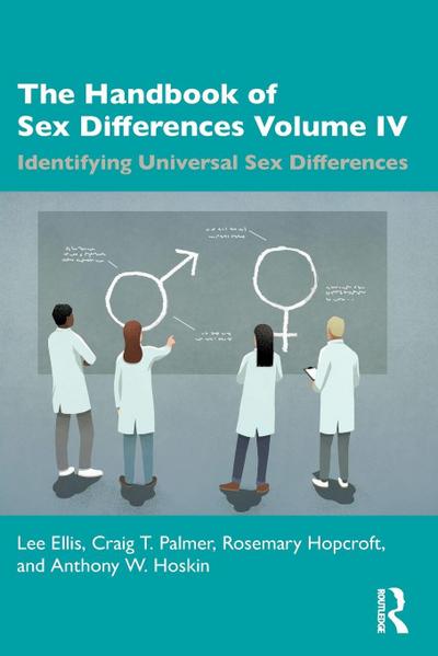 The Handbook of Sex Differences Volume IV Identifying Universal Sex Differences