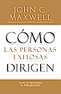 Cómo las Personas Exitosas Dirigen